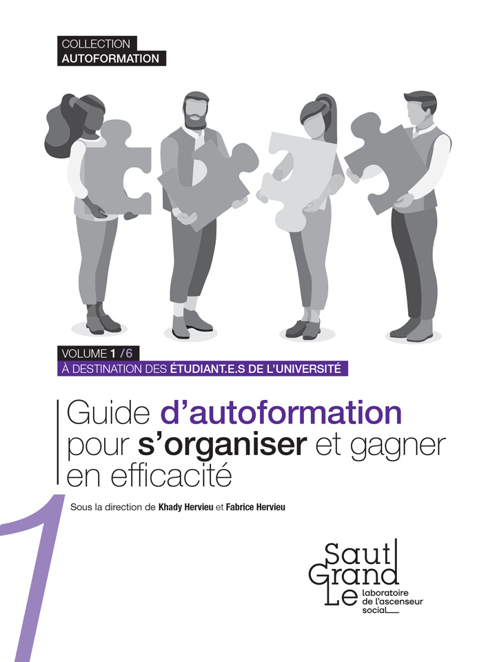 Volume 1 - Guide d’autoformation pour s’organiser et gagner en efficacité