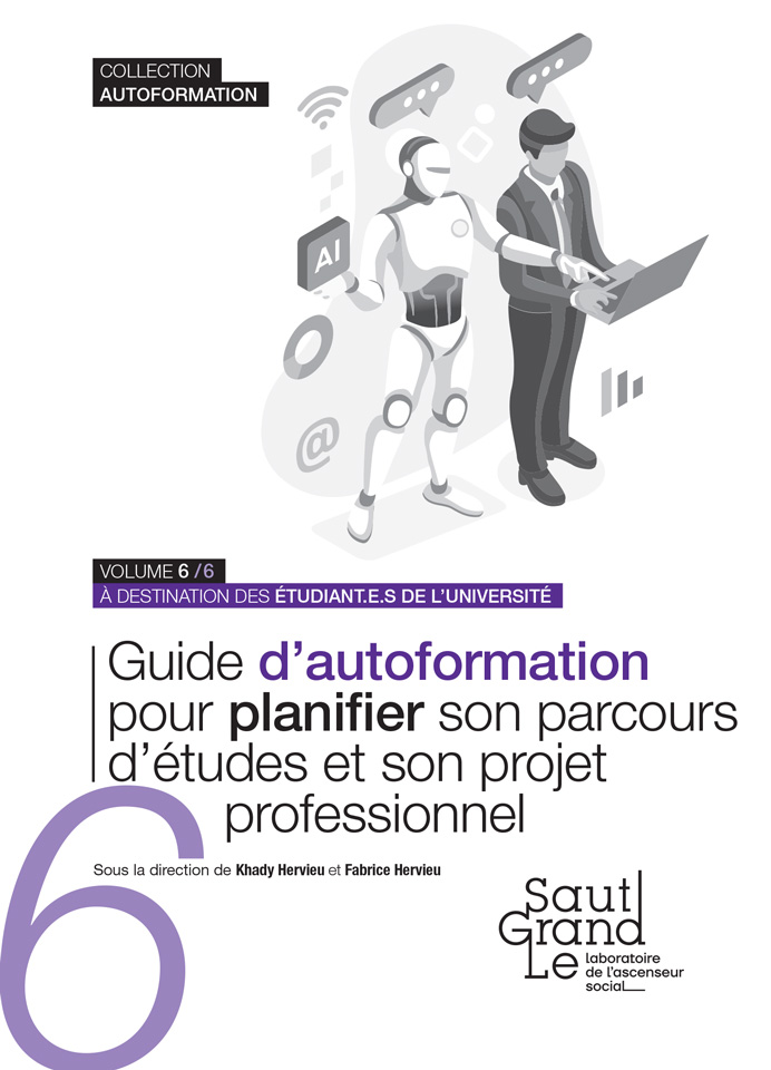Volume 6 - Guide d’autoformation pour planifier son parcours d’études et son projet professionnel