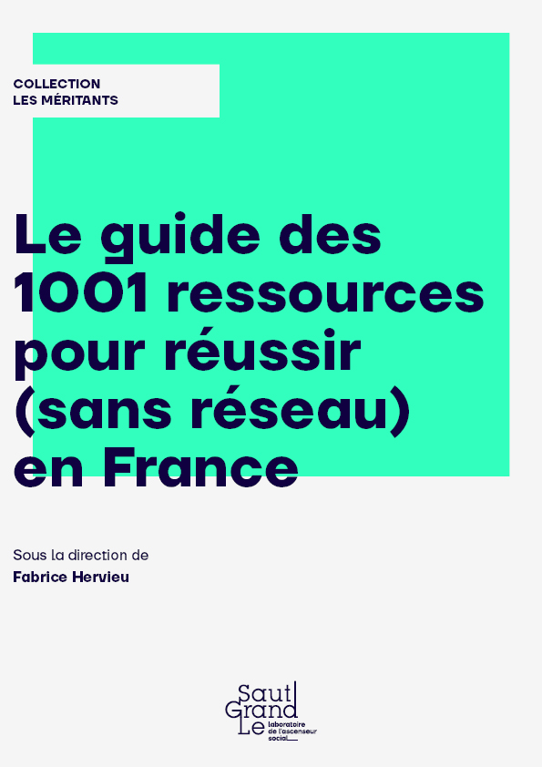 Le guide des 1001 ressources pour réussir (sans réseau) en France